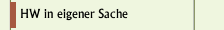 HW in eigener Sache